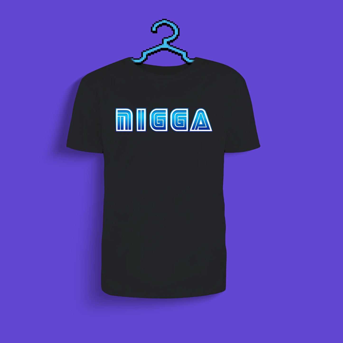 Nigga Shirt